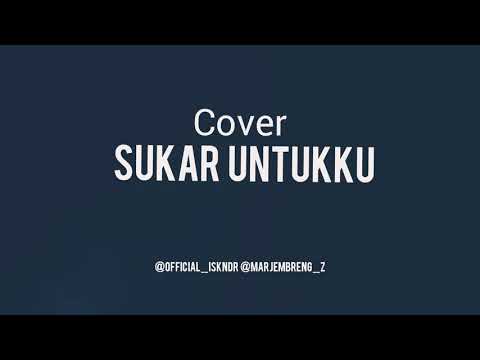 Sukar untukku Cover by Iskndr ft Ammar