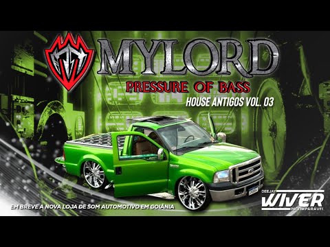 CD HOUSE ANTIGOS VOL.03 - MYLORD PRESSURE OF BASS / DJ WIVER