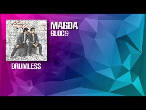 Magda - Gloc9 [Tower Session Version] (Drumless)