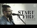 Start A Fire | Kiren Titus - Acoustic Cover song | Among Thorns