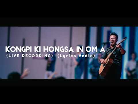 KONGPI KI HONGSA IN OM A ( Live )|| Piak Lian