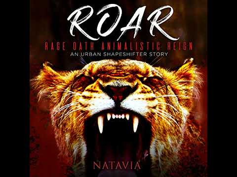 Roar: An Urban Shapeshifter Novel by Natavia Stewart | Full Audiobook