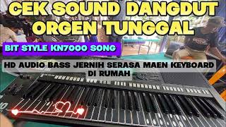 Download lagu Cek Sound Dangdut Orgen Tunggal Style KN7000 HD AUDIO BASS JERNIH Berasa Main Orgen Di rumah mp3 Download lagu Cek Sound Dangdut Orgen Tunggal Style KN7000 HD AUDIO BASS JERNIH Berasa Main Orgen Di rumah mp3