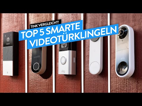 Die Top 5 smarten Videotürklingeln (Google, ring, hombli, arlo, Netatmo) - tink Vergleicht!