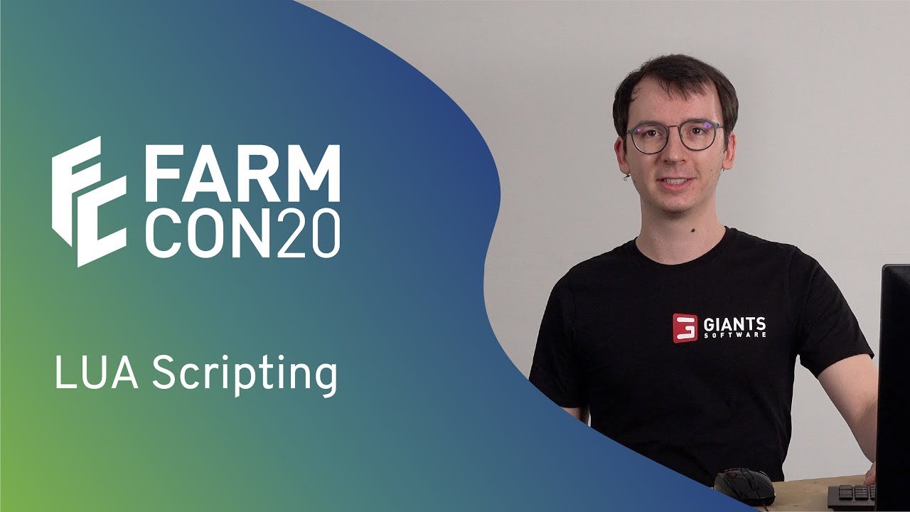 FarmCon 20 - LUA Scripting