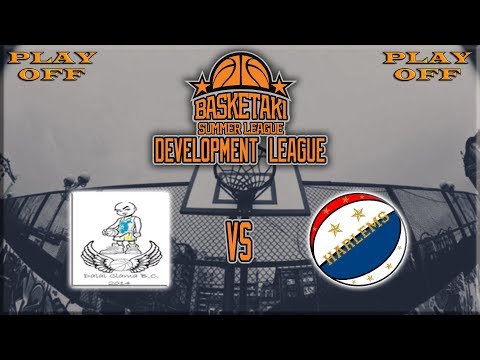 Basketaki Summer League - Δαλάι Κλάμα Vs Harlems (28/6/18)