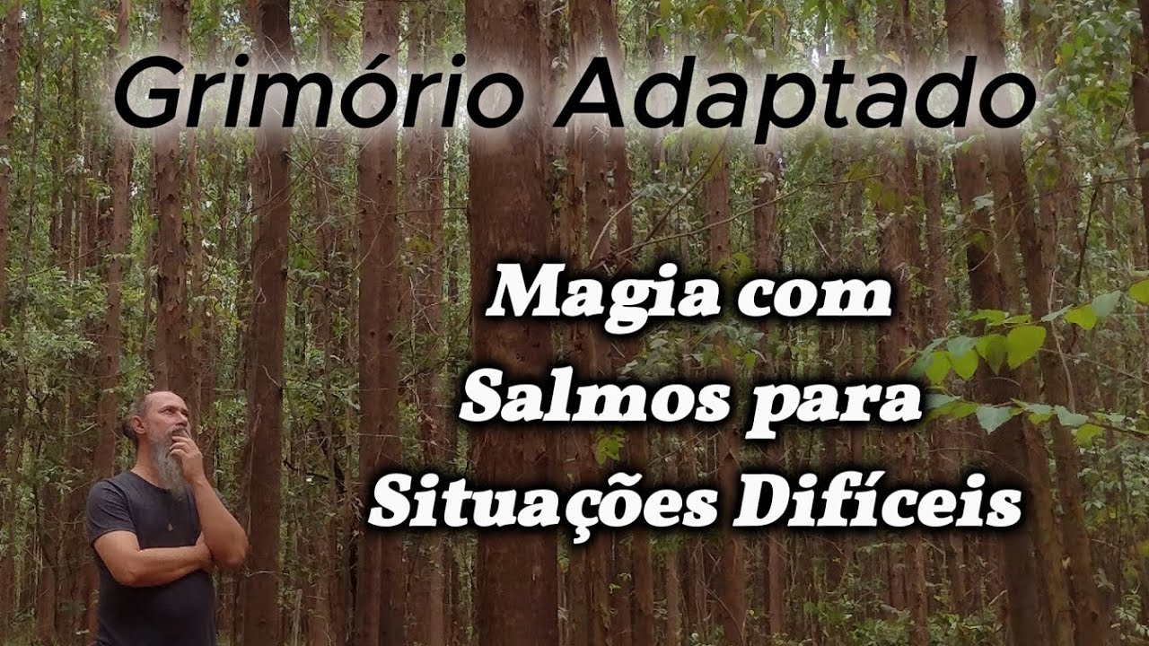 Grimório Adaptado - Magia com Salmos para Situações Difíceis