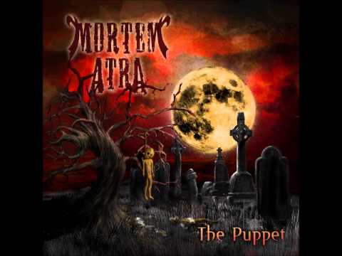 Mortem Atra-The Puppet [demo version 2011]