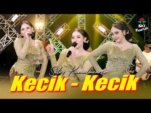 Kecik Kecik - Silvy Kumalasari (Official Music Video)