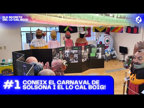 CONEIX EL CARNAVAL DE SOLSONA I EL LO CAL BOIG | Els Secrets del Lo Cal Boig #1