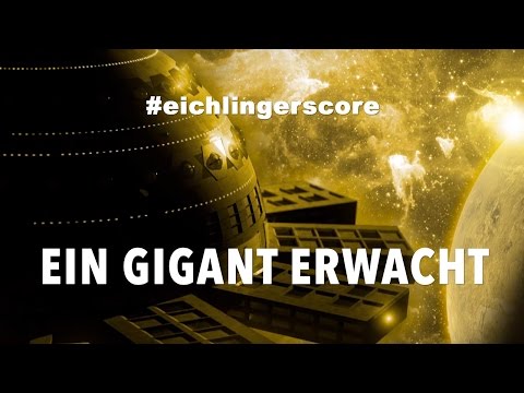 EIN GIGANT ERWACHT - Perry Rhodan | Score by christian eichlinger