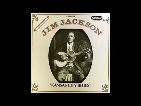 Jim Jackson -  Kansas City Blues (1927)