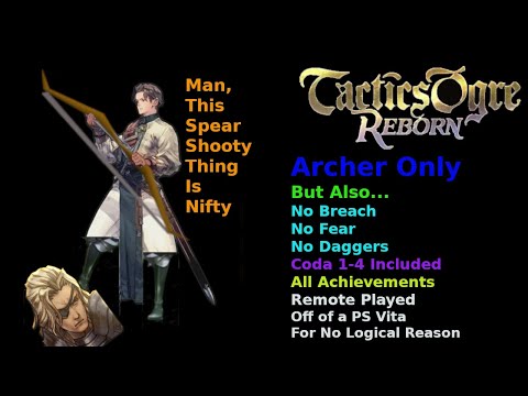 Tactics Ogre Reborn: Archer Only Platinum + [But Without Half Their Tools] 01 - Beginning