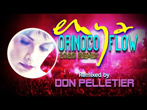 Orinoco Flow 2020 - Enya -  (Trance Remix)