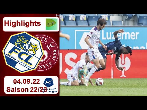 Highlights: FC Luzern vs Servette - Genf FC (04.09.22)