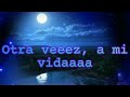 Pedro Fernández - Bienvenida (Karaoke)