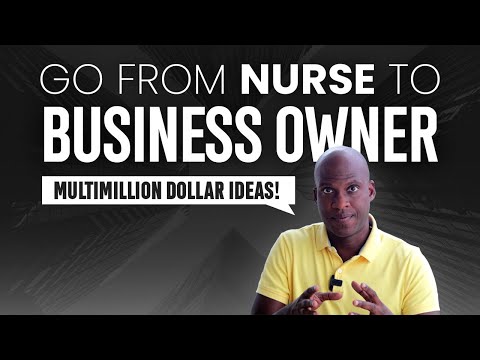 3 Business Ideas for Nurse Entrepreneurs | From Nurse to Business Owner