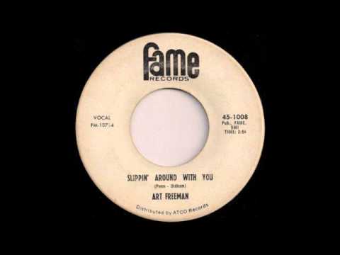 Art Freeman -Slippin around with you
