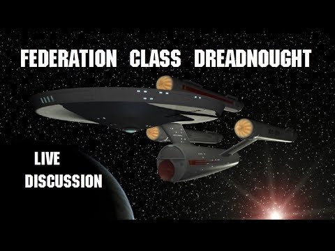 Federation Class LIVE Discussion - Captain Foley