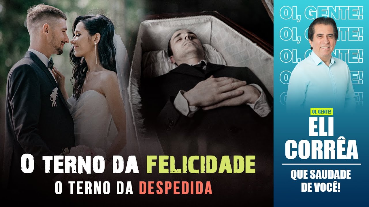 O terno da felicidade, o terno da despedida | Eli Corrêa Oficial