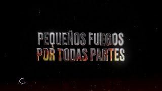 Pequeños Fuegos Por Todas Partes Lyrics English Translation