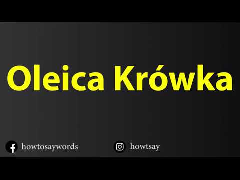 How To Pronounce Oleica Krowka