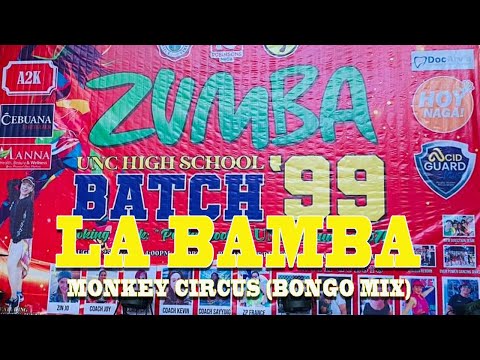 LA BAMBA - MONKEY CIRCUS (BONGO MIX) | Dance Fitness