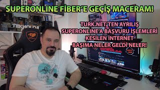Superonline Fiber Maceram! Başıma Neler Geldi Neler...