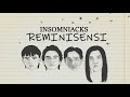 @InsomniacksMY - Reminisensi [Reimagined] (Official Karaoke Video)