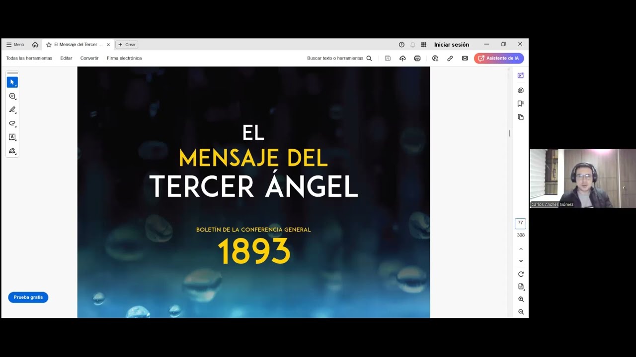 "EL MENSAJE DEL TERCER ANGEL. PARTE 10. Andrés Gómez.