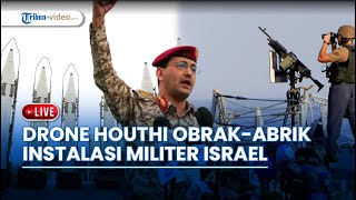 PM Israel Putuskan akan Duduki Gaza & Perluas Operasi | Drone Houthi Kacaukan Instalasi Militer IDF