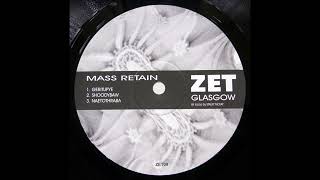 Mass Retain - Naetothraba [ZET09]