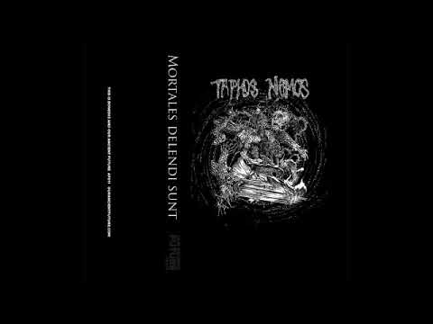 Taphos Nomos (US) - Mortales Delendi Sunt (EP) 2017