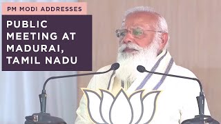 PM Modi addresses public meeting at Madurai Tamil 