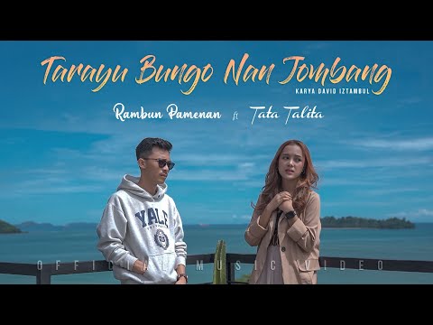 Tarayu Bungo Nan Jombang - Rambun Pamenan Ft. Tata Talita (Official Music Video)