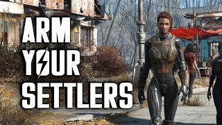 How to Arm Your Settlers - Fallout 4