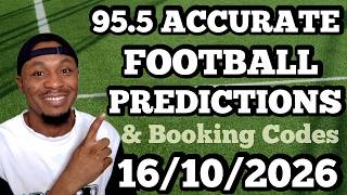 FOOTBALL PREDICTIONS TODAY 16/10/2026 SOCCER PREDICTIONS TODAY | BETTING TIPS #f