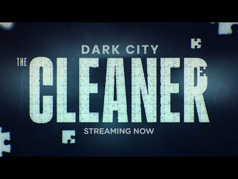Dark City: The Cleaner | NEON NZ