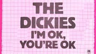 The Dickies - I'm Ok, You're Ok