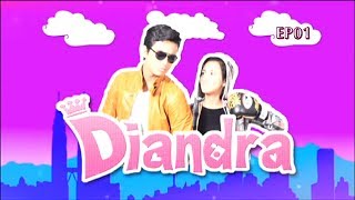 Download lagu Diandra Episod 1... mp3