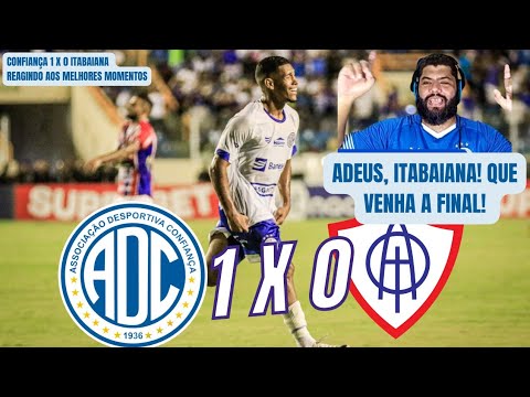 CONFIANÇA 1 X 0 ITABAIANA - REACT DOS MELHORES MOMENTOS | ANÁLISE DE LANCES