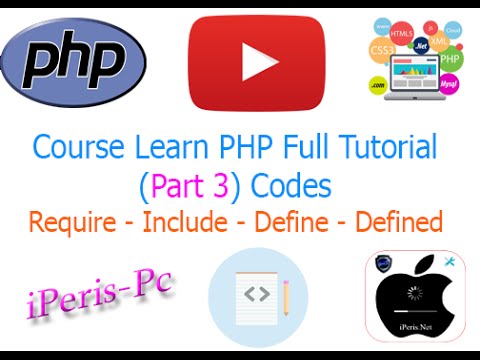 Course Learn Php Full Tutorial Part 3 Codes Require Include Define Defined