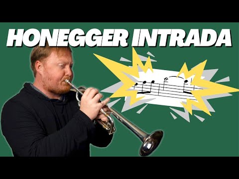 A Beginners Guide To Honegger's "Intrada" for Trumpet and Piano