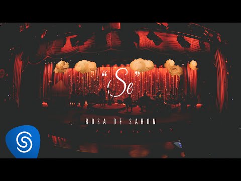 Rosa de Saron - Se (Acústico e Ao Vivo 2/3)