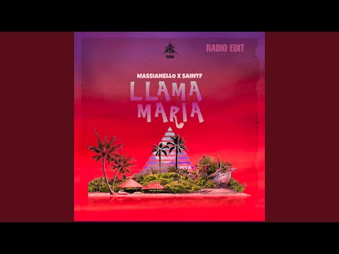 Llama Maria (Radio Edit)