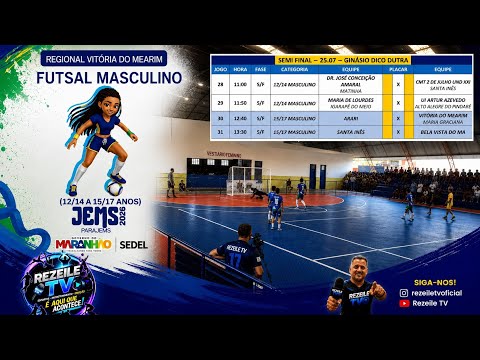 FUTSAL MASCULINO (15/17) - SANTA INÊS 4 X 3 BELA VISTA DO MA  - SEMIFINAL - 25/07/26 