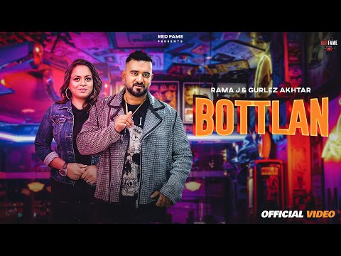 Bottlan ( Oficial video )  Gurlez Akhtar x Rama J