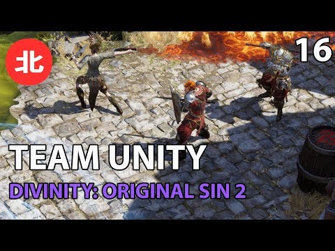 Team Unity Plays: Divinity: Original Sin II (Episode 16) [Twitch VOD]