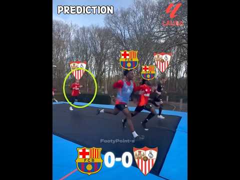 Barca VS Savilla LALIGA Prediction🥵🥶 #laliga