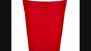 red solo cup! - Toby Keith